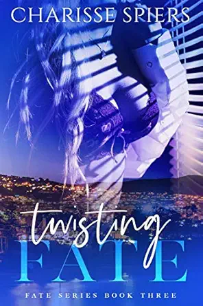twisting fate 1st edition charisse spiers ,jessica grover ,clarise tan 1072476797, 978-1072476795