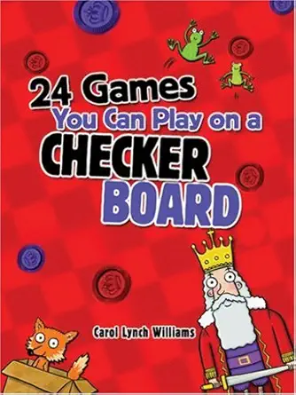 24 games you can play on a checkerboard 1st edition carol lynch williams ,jennifer kalis 1423600118,