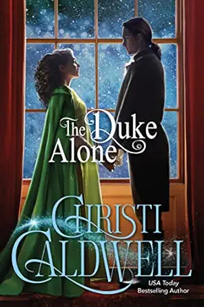 the duke alone 1st edition christi caldwell 1542033950, 978-1542033954