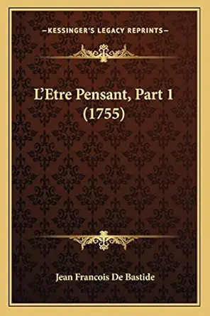 letre pensant part 1 1st edition jean francois de bastide 1166952517, 978-1166952518