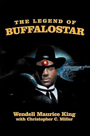 The Legend Of Buffalostar The Man With Three Faces