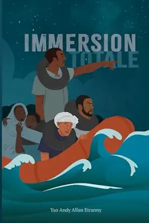 immersion totale 1st edition andy allan etranny yao 2959478207, 978-2959478208