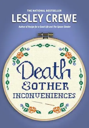 death and other inconveniences 1st edition lesley crewe 1774712792, 978-1774712795