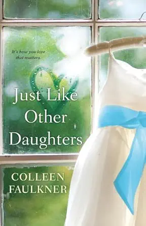 just like other daughters 1st edition colleen faulkner 0758266847, 978-0758266842