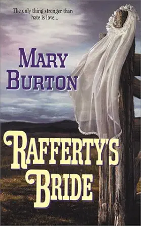 raffertys bride 1st edition mary burton 0373292325, 978-0373292325