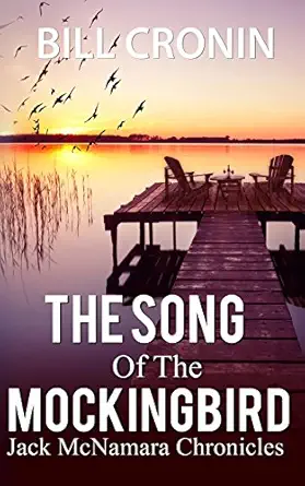 the song of the mockingbird 1st edition bill cronin 0990838102, 978-0990838104