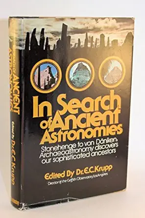 in search of ancient astronomies 1st edition e c editor krupp 038511639x, 978-0385116398