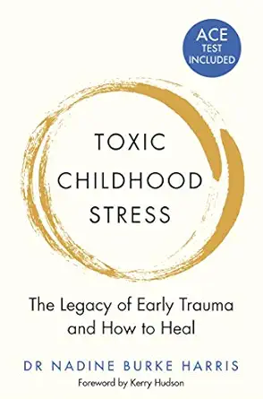 toxic childhood stress 1st edition nadine burke harris 1509823980, 978-1509823987
