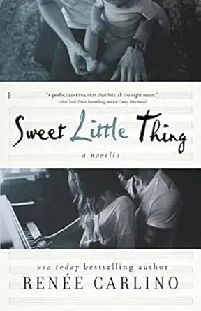 sweet little thing a novella 1st edition renee carlino 0989138631, 978-0989138635