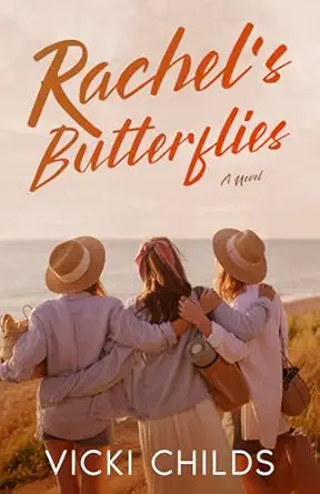 rachels butterflies 1st edition vicki childs 1737307707, 978-1737307709