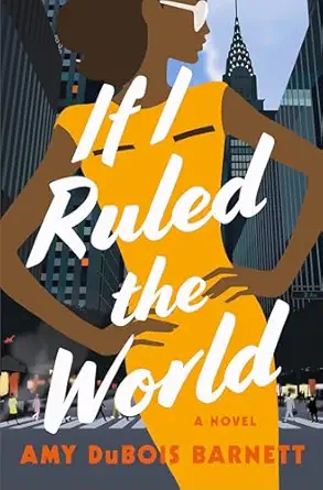 if i ruled the world a novel 1st edition amy dubois barnett 1250378125, 978-1250378125