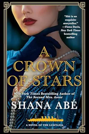 a crown of stars 1st edition shana abe 1496751361, 978-1496751362