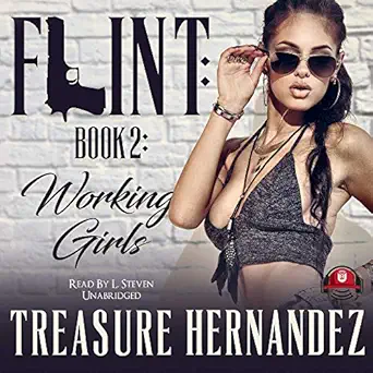 flint book 2 working girls 1st edition treasure hernandez ,l steven taylor 1538444127, 978-1538444122