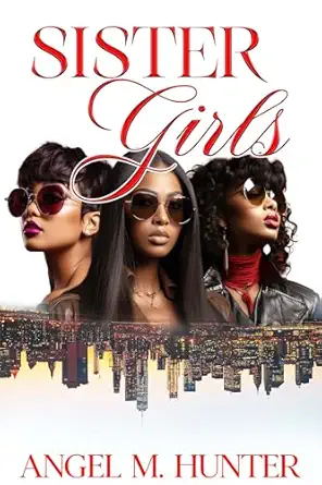 sister girls 20 year 1st edition angel m hunter 1645566366, 978-1645566366