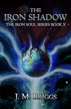the iron shadow 1st edition j m briggs 1734443812, 978-1734443813