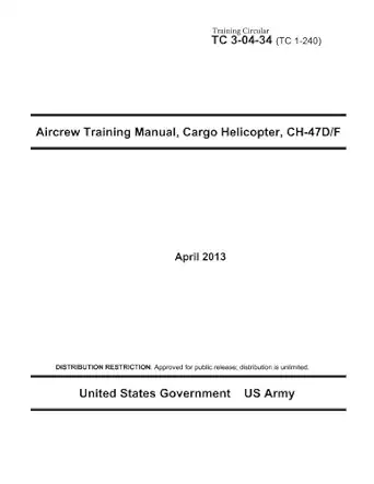 training circular tc 3 04 34 aircrew training manual cargo helicopter ch 47d/f april 2013 1st edition united