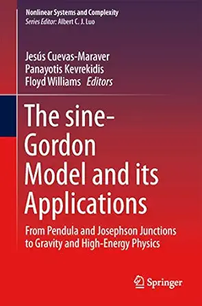 the sine gordon model and its applications from pendula and josephson junctions to gravity and high energy