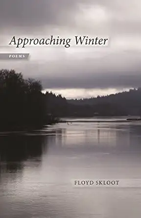 approaching winter poems 1st edition floyd skloot 0807160172, 978-0807160176