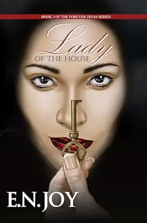 lady of the house book three of the forever divas series 1st edition e n joy 1622867513, 978-1622867516