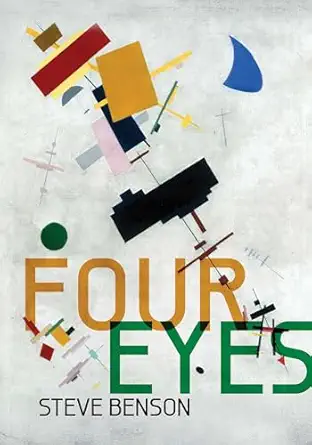four eyes 1st edition steve benson 1947951831, 978-1947951839