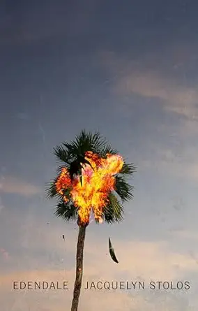 edendale 1st edition jacquelyn stolos 1951971019, 978-1951971014
