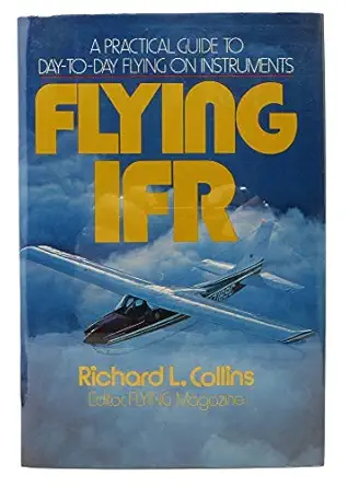 flying ifr 1st edition richard l collins 0440026512, 978-0440026518