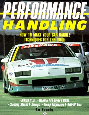 performance handling/how to make your car handle techniques for the 1990s 1st edition don alexander