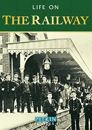 life on the railway 1st edition anthony burton 1841654132, 978-1841654133