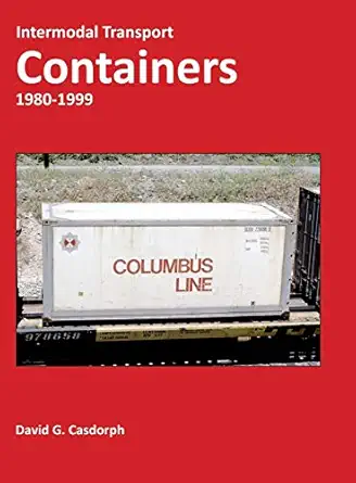 intermodal transport containers 1980 1999 1st edition david casdorph 193682941x, 978-1936829415