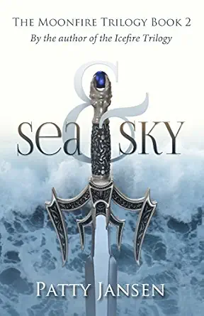 sea and sky 1st edition patty jansen 153722669x, 978-1537226699