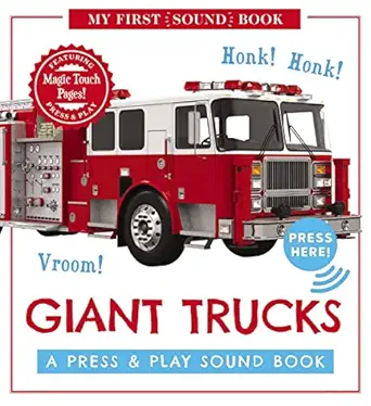 giant trucks my first book of sounds a press and play sound board book 1st edition editors of cider mill
