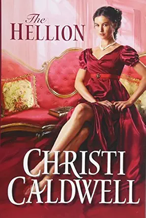the hellion 1st edition christi caldwell 1503935221, 978-1503935228
