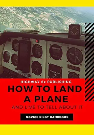 how to land a plane and live to tell about it funny aviator prop gag gift pilot book lined note pages 1st