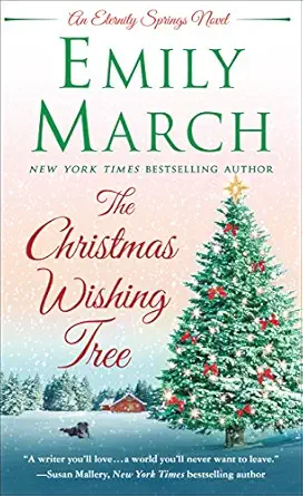 the christmas wishing tree an eternity springs novel 1st edition emily march 1250131723, 978-1250131720