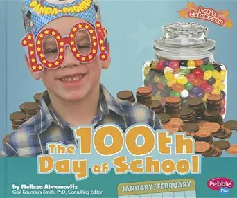 the 100th day of school 1st edition melissa abramovitz 1429686456, 978-1429686457