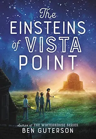the einsteins of vista point 1st edition ben guterson ,petur antonsson 0316317535, 978-0316317535