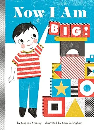 now i am big a board book 1st edition stephen krensky ,sara gillingham 1419704168, 978-1419704161