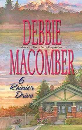 6 rainier drive 1st edition debbie macomber 077832334x, 978-0778323341
