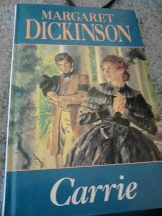 carrie 1st edition margaret dickinson 0750507896, 978-0750507899