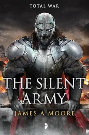 the silent army 1st edition james a moore 0857665758, 978-0857665751