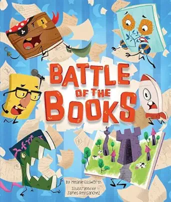 battle of the books 1st edition melanie ellsworth ,james rey sanchez 1499812728, 978-1499812725