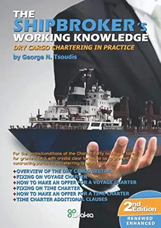 the shipbrokera s working knowledge 1st edition mr george tsoudis 1912935457, 978-1912935451