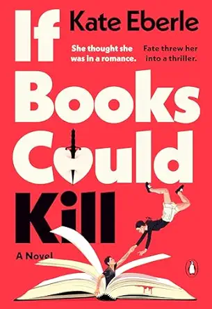 if books could kill a novel 1st edition kate eberle 014313910x, 978-0143139102