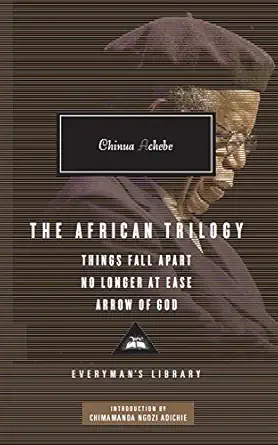 the african trilogy things fall apart no longer at ease arrow of god 1st edition achebe chinua 1841593273,