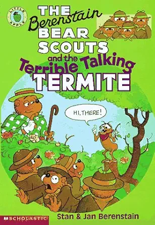 the berenstain bear scouts and the terrible talking termite 1st edition stan berenstain ,mike berenstain