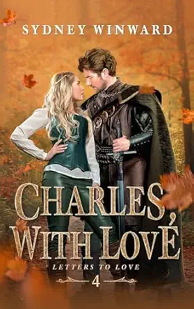 charles with love a snow white fairy tale retelling 1st edition sydney winward 1960461060, 978-1960461063