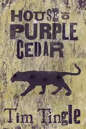 house of purple cedar 1st edition tim tingle 1935955241, 978-1935955245