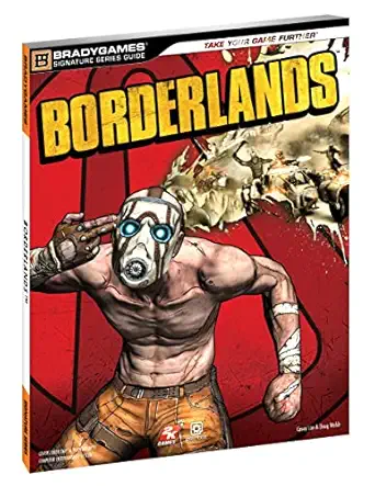 borderlands signature series strategy guide 1st edition casey loe ,doug walsh 0744010209, 978-0744010206
