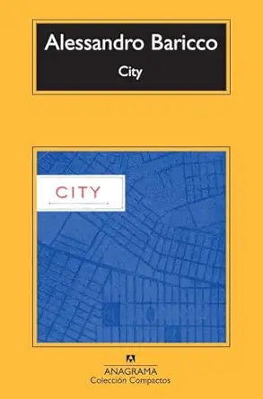 city 1st edition alessandro baricco ,xavier gonza lez rovira 8433977016, 978-8433977014