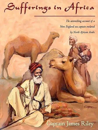 sufferings in africa lib/e captain rileys narrative 1st edition james riley ,brian emerson 0786196289,